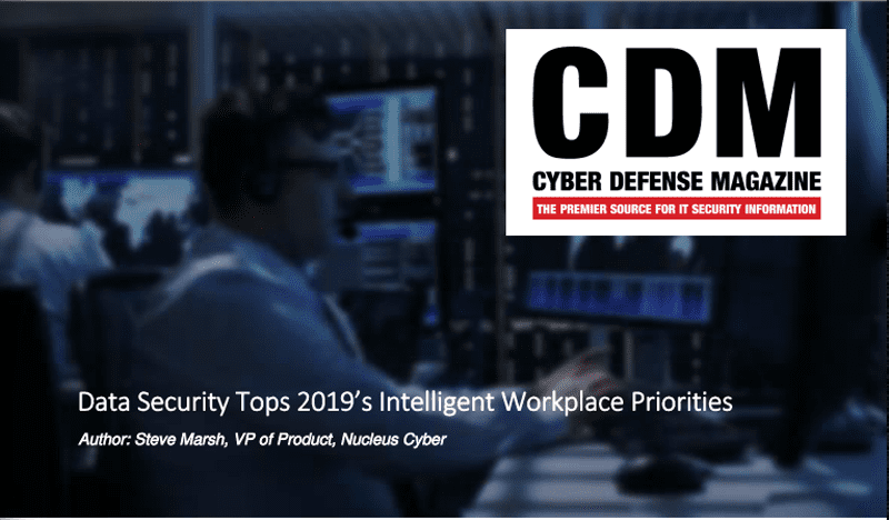 CDM -Data Security Tops 2019’s Intelligent Workplace Priorities