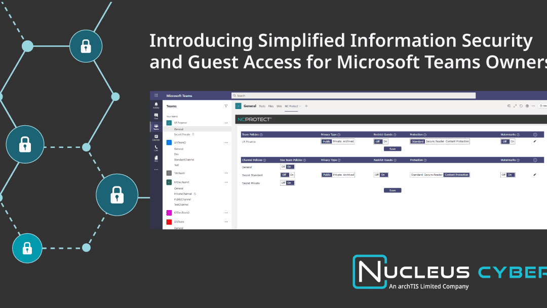 Introducing Simplified Information Security and Guest Access Control for Microsoft Teams Owners