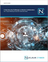 White Paper: 5 Data Security Challenges to Modern Collaboration