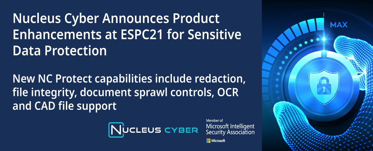 Latest NC Protect Release Features Redaction, File Integrity, Extended File Type Support and More