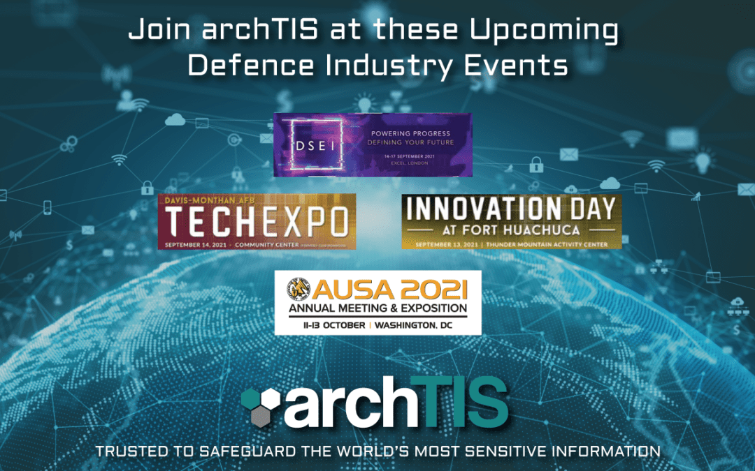 Join archTIS at these Upcoming Defence Events in the US and UK