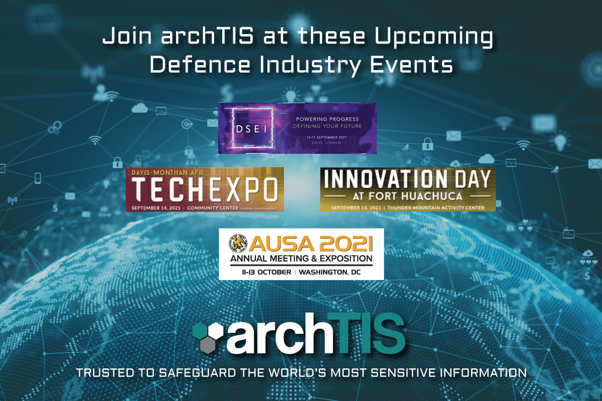 Join archTIS at these Upcoming Defence Events in the US and UK