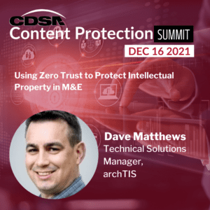 Content Protection Summit Speaker Dave Matthews