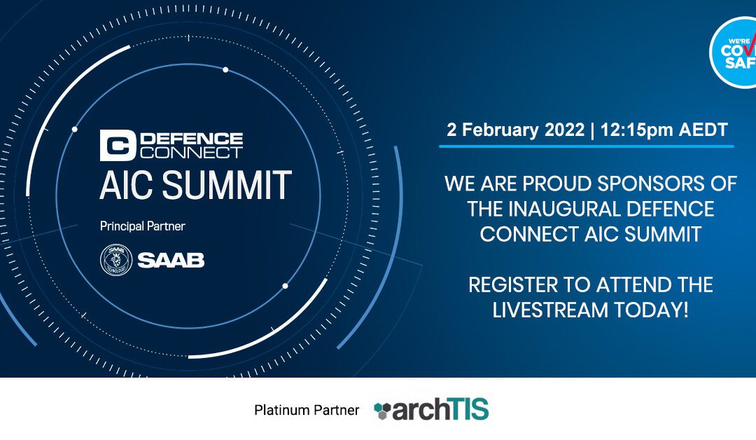 archTIS CEO Daniel Lai to be a Featured Panellist at the Defence Connect AIC Summit