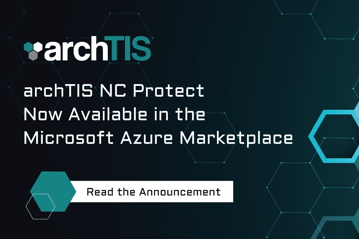 archTIS NC Protect Now Available in the Microsoft Azure Marketplace