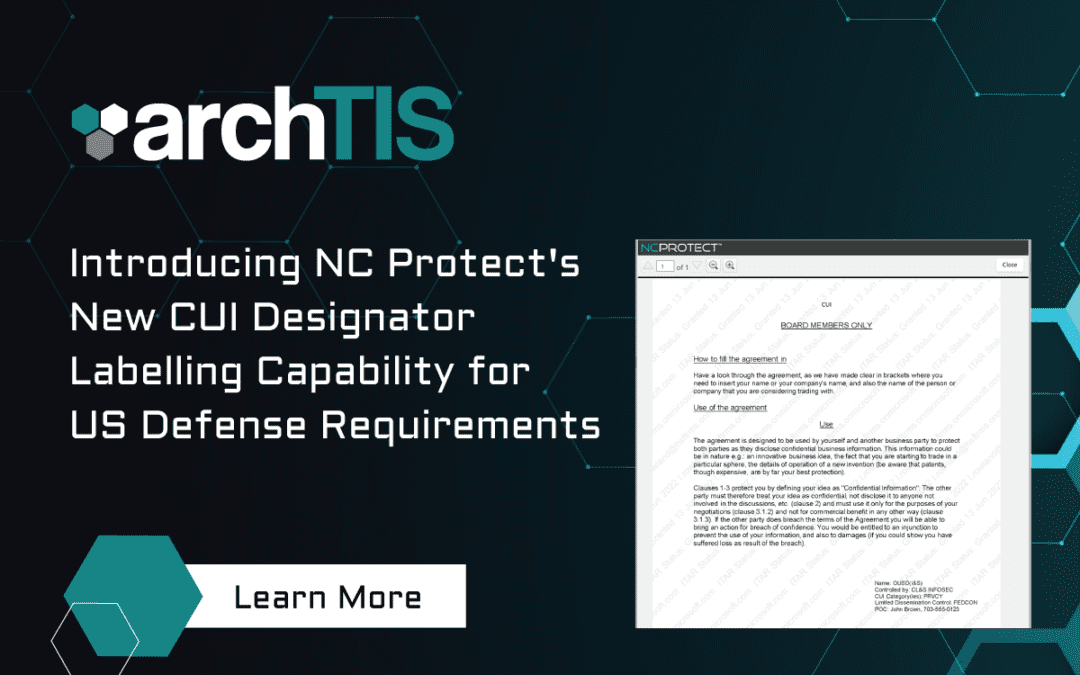 Introducing NC Protect’s New CUI Designator Labelling Capability for US Defense Requirements