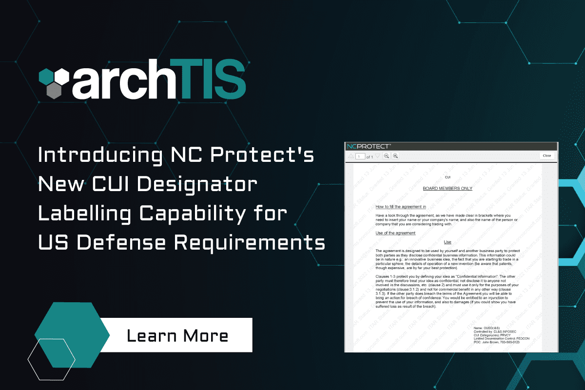 archTIS Announces New CUI Designator Labelling Capability for US Defense Requirements