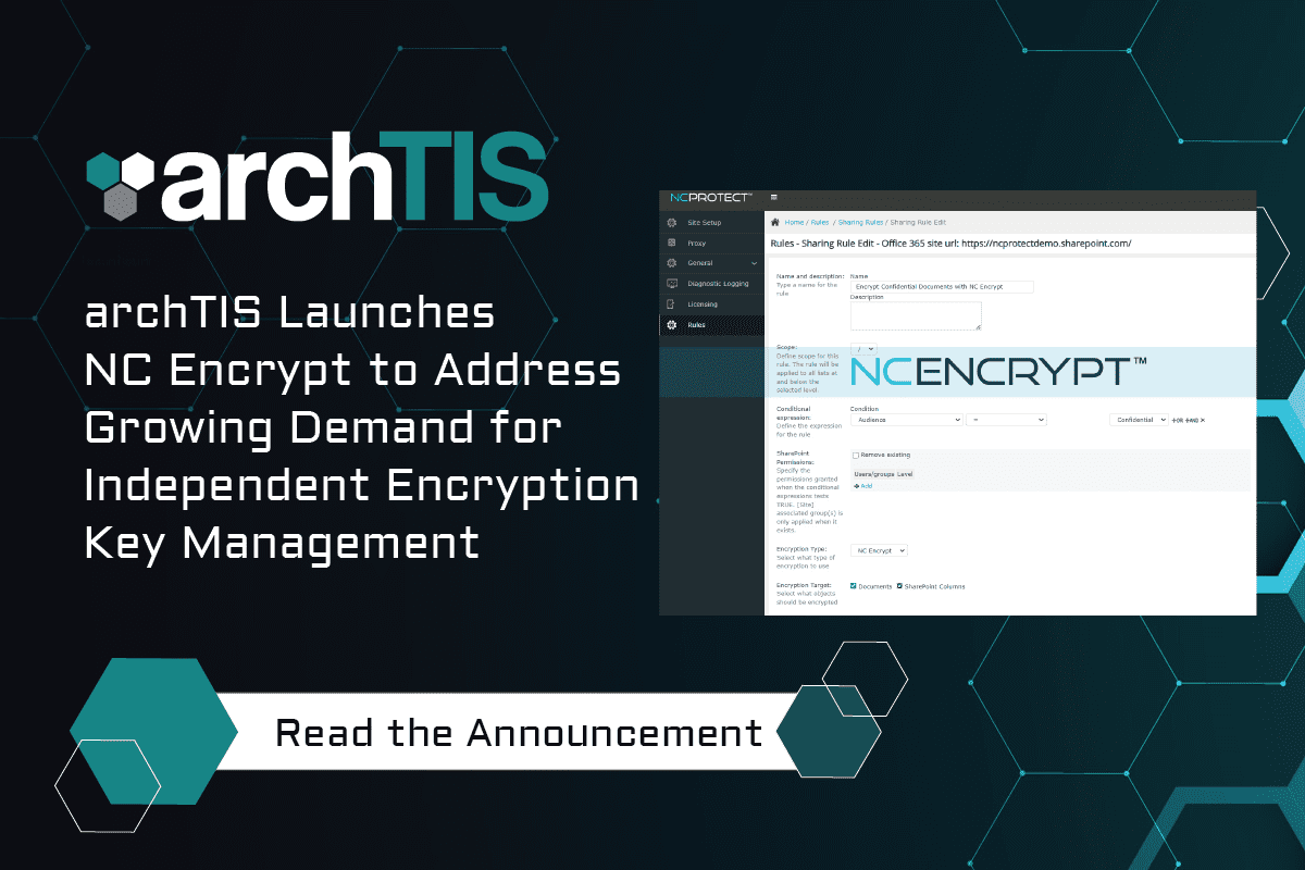 Introducing NC Encrypt – Independent Encryption Key Management and BYOK Support for Microsoft 365 and SharePoint Server