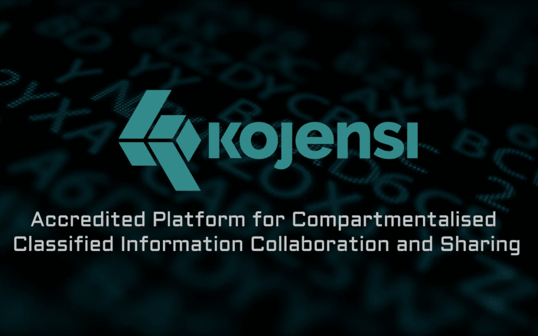 Kojensi: Military-grade Sensitive & Classified Information Sharing Platform