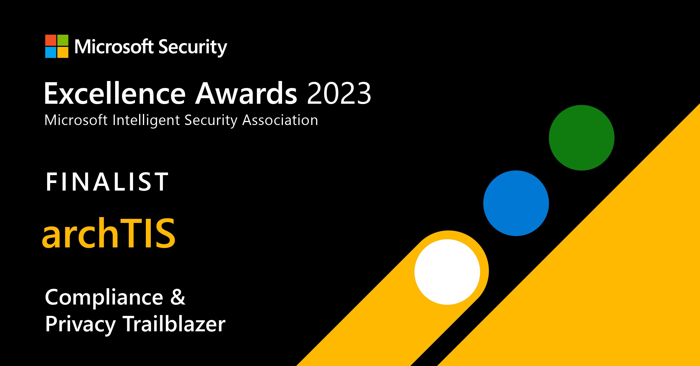 Microsoft Security Excellence Awards Finalist - archTIS Compliance & Security Trailblazer Finalist